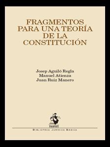 FRAGMENTOS PARA UNA TEORÍA DE LA CONSTITUCIÓN