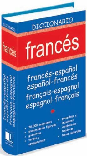 DICCIONARIO FRANCÉS-ESPAÑOL, ESPAÑOL-FRANCÉS, FRANÇAIS-ESPAGNOL, ESPAGNOL-FRANÇAIS