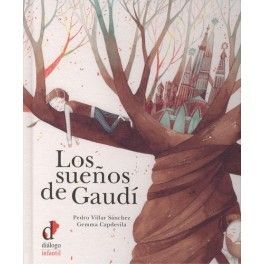 LOS SUEÑOS DE GAUDÍ