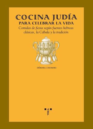 COCINA JUDÍA PARA CELEBRAR LA VIDA