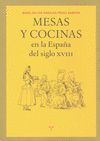 MESAS Y COCINAS EN LA ESPAÑA DEL SIGLO XVIII