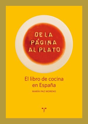 DE LA PÁGINA AL PLATO : EL LIBRO DE COCINA EN ESPAÑA