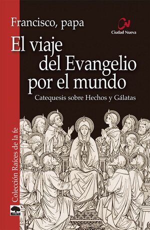 EL VIAJE DEL EVANGELIO POR EL MUNDO