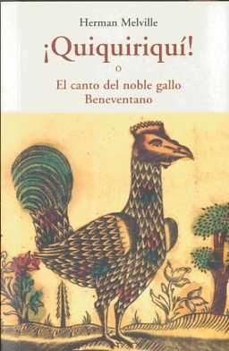 ¡QUIQUIRIQUÍ! O EL CANTO DEL NOBLE GALLO BENEVENTANO