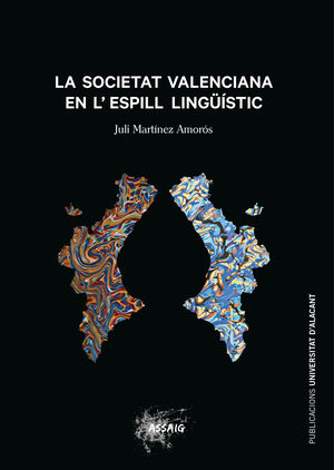 LA SOCIETAT VALENCIANA EN L'ESPILL LINGÜÍSITC