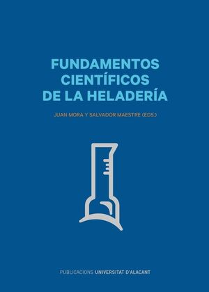 FUNDAMENTOS CIENTÍFICOS DE LA HELADERÍA