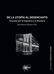 DE LA UTOPIA AL DESENCANTO