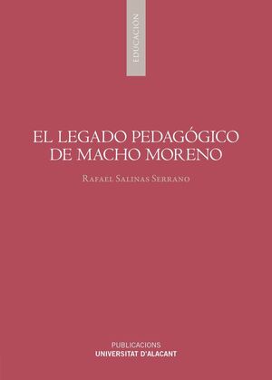 EL LEGADO PEDAGÓGICO DE MACHO MORENO