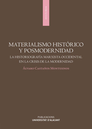 MATERIALISMO HISTÓRICO Y POSMODERNIDAD