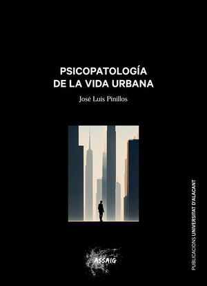 PSICOPATOLOGÍA DE LA VIDA URBANA