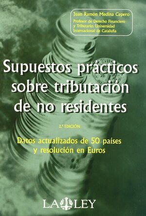 SUPUESTOS PRÁCTICOS SOBRE TRIBUTACIÓN DE NO RESIDENTES