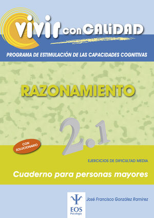 VIVIR CON CALIDAD. RAZONAMIENTO 2.1
