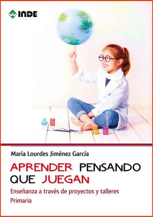 APRENDER PENSANDO QUE JUEGAN: TALLERES: PRIMARIA