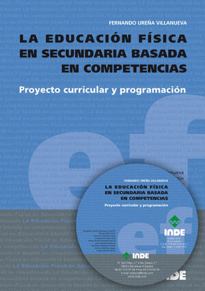 LA EDUCACIÓN FÍSICA SECUNDARIA BASADA EN COMPETENCIAS: PROYECTO  Y PROGRAM