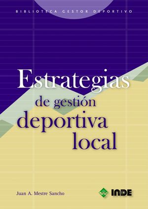 ESTRATEGIAS DE GESTIÓN DEPORTIVA LOCAL