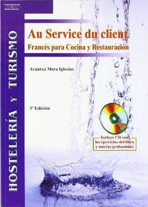 AU SERVICE DU CLIENT. FRANCÉS PARA COCINA Y RESTAURACIÓN