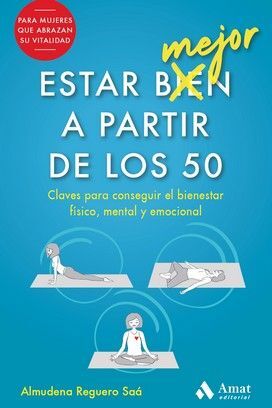 ESTAR MEJOR A PARTIR DE LOS 50