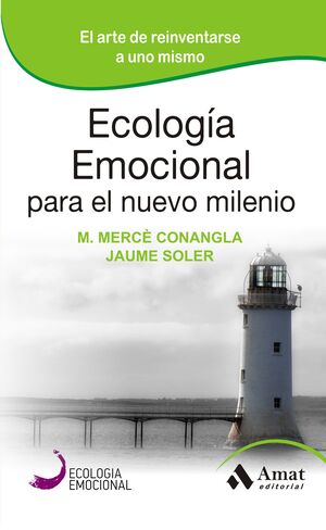 ECOLOGÍA EMOCIONAL PARA EL NUEVO MILENIO