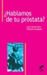 ¿HABLAMOS DE TU PRÓSTATA?