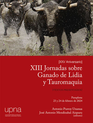 XIII JORNADAS SOBRE GANADO DE LIDIA Y TAUROMAQUIA