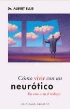 CÓMO VIVIR CON UN NEURÓTICO