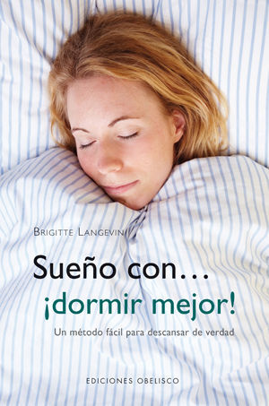 SUEÑO CON... ¡DORMIR MEJOR!