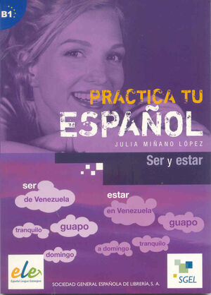SER Y ESTAR : PRACTICA TU ESPAÑOL