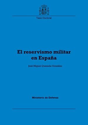 EL RESERVISMO MILITAR EN ESPAÑA