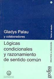 LÓGICAS CONDICIONALES Y RAZONAMIENTO DE SENTIDO COMÚN