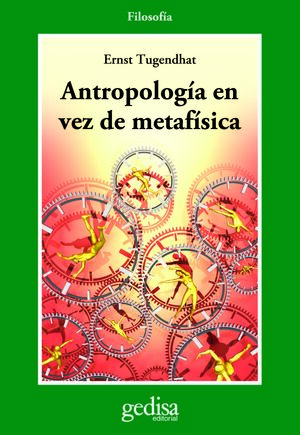 ANTROPOLOGÍA EN VEZ DE METAFÍSICA