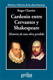 CARDENIO ENTRE CERVANTES Y SHAKESPEARE