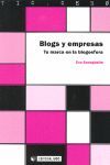 BLOGS Y EMPRESAS. TU MARCA EN LA BLOGOSFERA