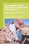 ANTROPOLOGÍA SOCIAL, DESARROLLO Y COOPERACIÓN INTERNACIONAL