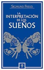 LA INTERPRETACIÓN DE LOS SUEÑOS