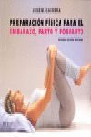 PREP.FISICA EMBARAZO,PARTO Y POSPARTO