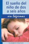 EL SUEÑO DEL NIÑO DE 2 A 6 AÑOS.SIN LAGRIMAS
