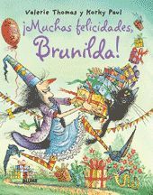 BRUJA BRUNILDA. ­MUCHAS FELICIDADES, BRUNILDA!