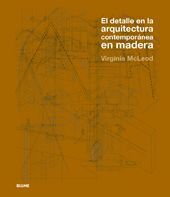 EL DETALLE EN LA ARQUITECTURA CONTEMPORÁNEA EN MADERA