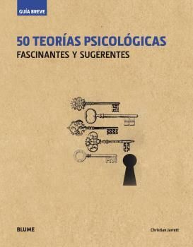 50 TEORIAS PSICOLOGICAS (GUIA BREVE) RUSTICA