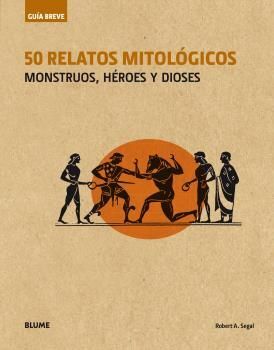 50 RELATOS MITOLOGICOS (GUIA BREVE)