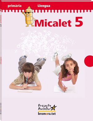 MICALET 5. PROJECTE AVENTURA
