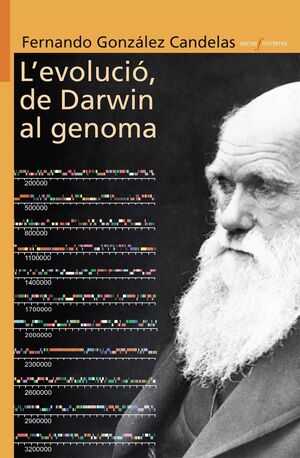 L'EVOLUCIÓ, DE DARWIN AL GENOMA