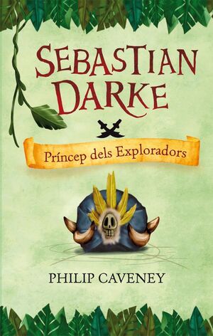 SEBASTIAN DARKE. PRÍNCEP DELS EXPLORADORS