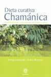 DIETA CURATIVA CHAMÁNICA