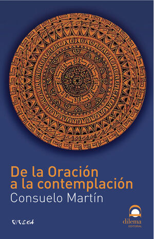 DE LA ORACIÓN A LA CONTEMPLACIÓN