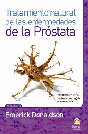 TRATAMIENTO NATURAL DE LAS ENFERMEDADES DE LA PRÓSTATA