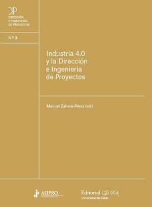 INDUSTRIA 4.0 Y LA DIRECCIÓN E INGENIERÍA DE PROYECTOS