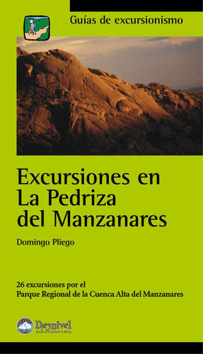 EXCURSIONES EN LA PEDRIZA DEL MANZANARES