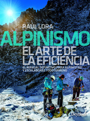 ALPINISMO, EL ARTE DE LA EFICIENCIA