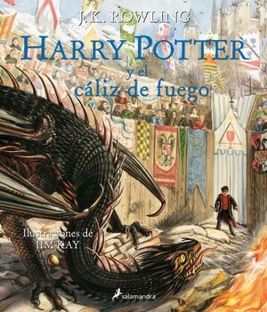 HARRY POTTER Y EL CALIZ DE FUEGO (EDICIÓN ILUSTRADA EN TAPA DURA)